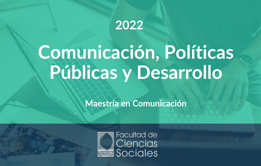 Comunicación, Políticas Públicas y Desarrollo 2022