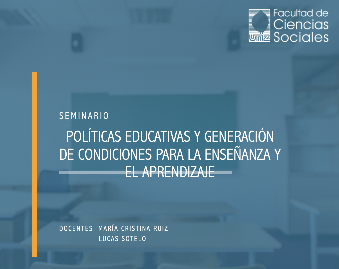 Políticas Educativas y Condiciones para la Enseñanza y el Aprendizaje